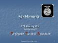 Key Moments PowerPoint PPT Presentation