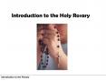 Introduction to the Rosary PowerPoint PPT Presentation