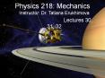 Physics 218: Mechanics PowerPoint PPT Presentation