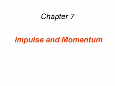 Impulse and Momentum
