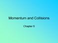 Momentum and Collisions PowerPoint PPT Presentation