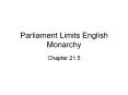 Parliament Limits English Monarchy PowerPoint PPT Presentation
