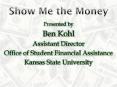 Show Me the Money PowerPoint PPT Presentation