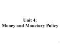 Unit 4: Money and Monetary Policy PowerPoint PPT Presentation