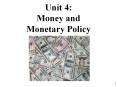Unit 4: Money and Monetary Policy PowerPoint PPT Presentation