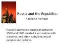 Russia and the Republics: PowerPoint PPT Presentation