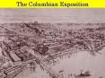 The Columbian Exposition PowerPoint PPT Presentation