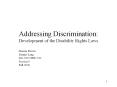 Addressing Discrimination: Development of the Disability Rights Laws PowerPoint PPT Presentation