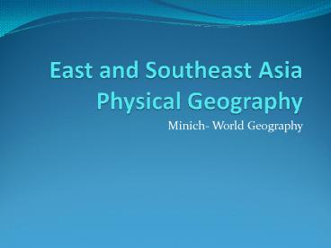 East and Southeast Asia Physical Geography