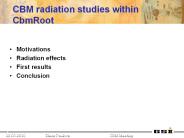 CBM radiation studies within CbmRoot