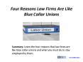 Four Reasons Law Firms Are Like Blue Collar Unions PowerPoint PPT Presentation