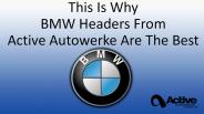 BMW Headers (1)
