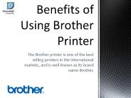 Benefits of Using Brother Printer