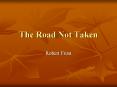 The Road Not Taken PowerPoint PPT Presentation