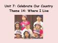 Unit 7: Celebrate Our Country PowerPoint PPT Presentation