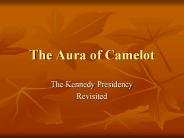 The Aura of Camelot