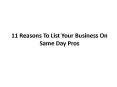 11 Reasons To List Your Business on Samedaypros PowerPoint PPT Presentation