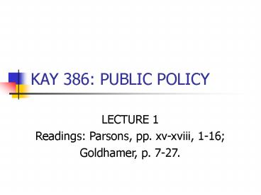 KAY 386: PUBLIC POLICY