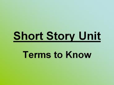 Short Story Unit