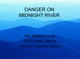 DANGER ON MIDNIGHT RIVER PowerPoint PPT Presentation