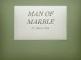 MAN OF MARBLE PowerPoint PPT Presentation