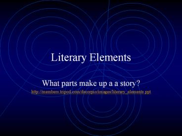 Literary Elements