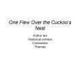 One Flew Over the Cuckoo PowerPoint PPT Presentation