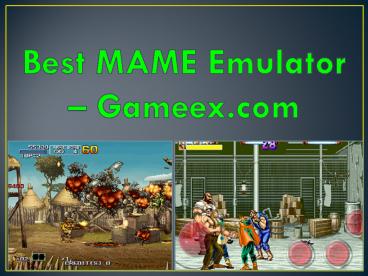 Best MAME Emulator – Gameex.com