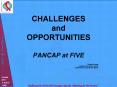 CHALLENGES and OPPORTUNITIES PANCAP at FIVE PowerPoint PPT Presentation