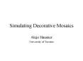 Simulating Decorative Mosaics PowerPoint PPT Presentation