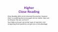 Higher Close Reading PowerPoint PPT Presentation