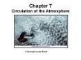 Chapter%207%20Circulation%20of%20the%20Atmosphere PowerPoint PPT Presentation