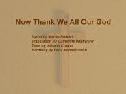 Now Thank We All Our God