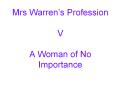 Mrs Warren PowerPoint PPT Presentation