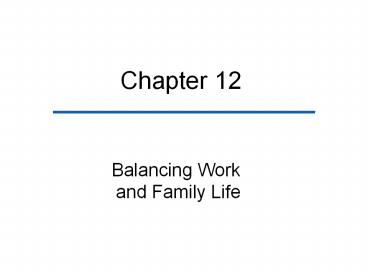 Balancing Work and Family Life
