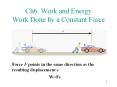 Ch6. Work and Energy Work Done by a Constant Force PowerPoint PPT Presentation