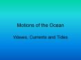 Motions of the Ocean PowerPoint PPT Presentation