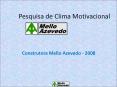 Pesquisa de Clima Motivacional PowerPoint PPT Presentation