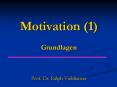 Motivation (1) Grundlagen PowerPoint PPT Presentation