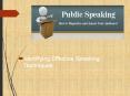 Identifying Effective Speaking Techniques PowerPoint PPT Presentation