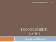 I COMPLEMENTI LATINI