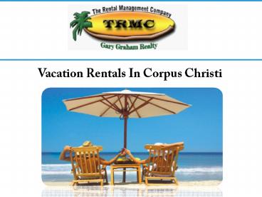 Vacation Rentals In Corpus Christi