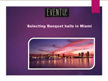Banquet halls in Miami