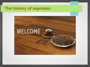 The History Of Espresso