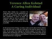 Terence Allen Kolstad - A Caring Individual