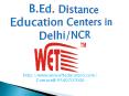 B.Ed. Distance Education in Delhi @ WinsoftEducationTechnology PowerPoint PPT Presentation