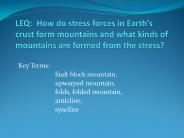 LEQ: How do stress forces in Earth