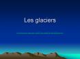 Les glaciers PowerPoint PPT Presentation