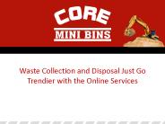 Waste Collection and Disposal Just Go Trendier With The Online Services