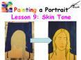 Painting a Portrait Lesson 9: Skin Tone PowerPoint PPT Presentation